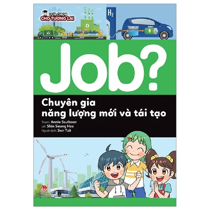 Lựa Chọn Cho Tương Lai - Job? - Chuyên Gia Năng Lượng Mới Và Tái Tạo - Annie Ssultoon, Shin Seung Hee 285999