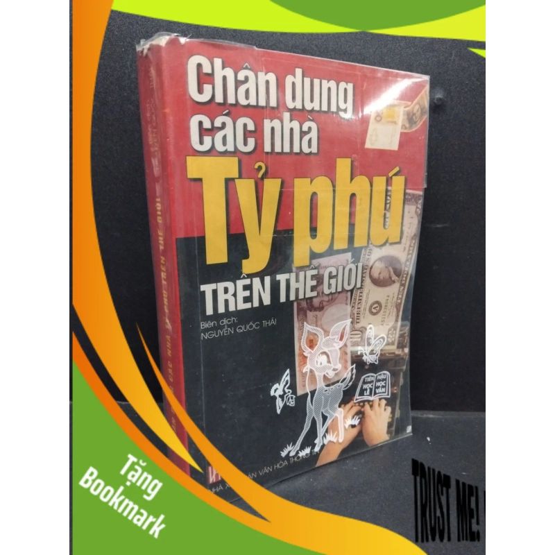 (TẶNG BOOKMARK) Chân dung các nhà tỷ phú trên thế giới mới 80% 2001 RBK2207 Nguyễn Quốc Thái VĂN HỌC 940911