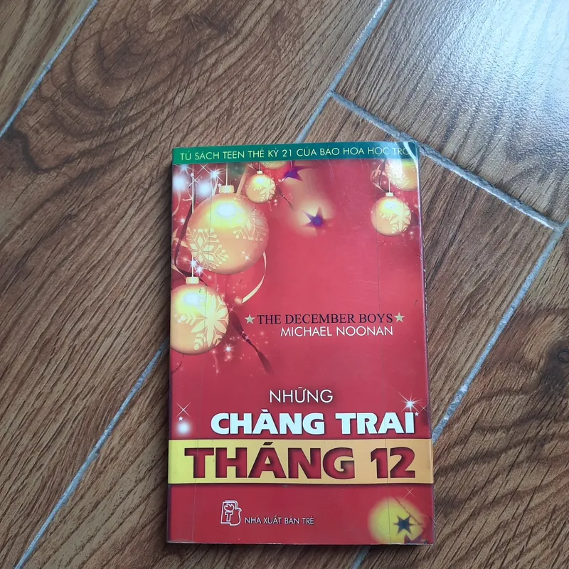 [Sách cũ] Những chàng trai tháng 12 - Michael Noonan 598315