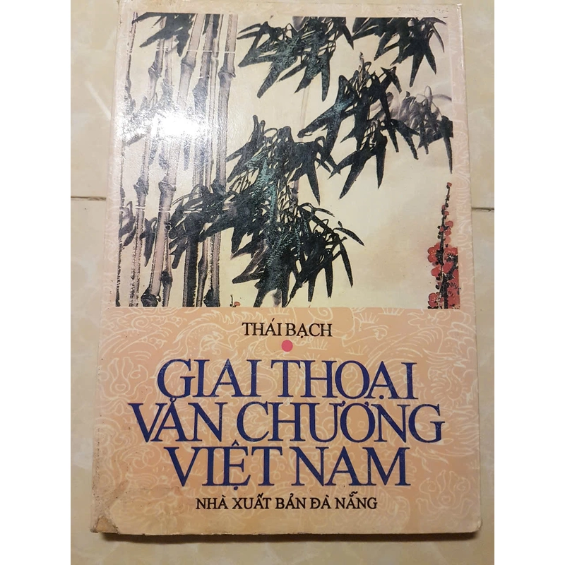 Giai thoại văn chương Việt Nam - Thái Bạch, xuất bản năm 1994 355055