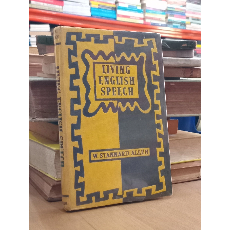 Living English Speech - W. Stannard Allen 759672