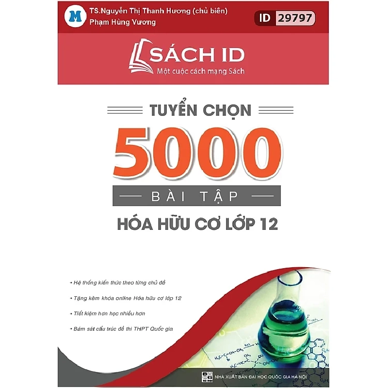 Tuyển Chọn 5000 Bài Hóa Hữu Cơ Lớp 12 - TS. Nguyễn Thị Thanh Hương, Phạm Hùng Vương ASB.PO Oreka Blogmeo 230225 394781