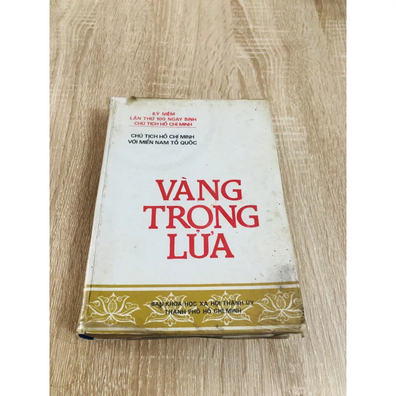 VÀNG TRONG LỬA ( kỷ niệm lần thứ 100 ngày sinh Chủ Tịch HCM) 976676