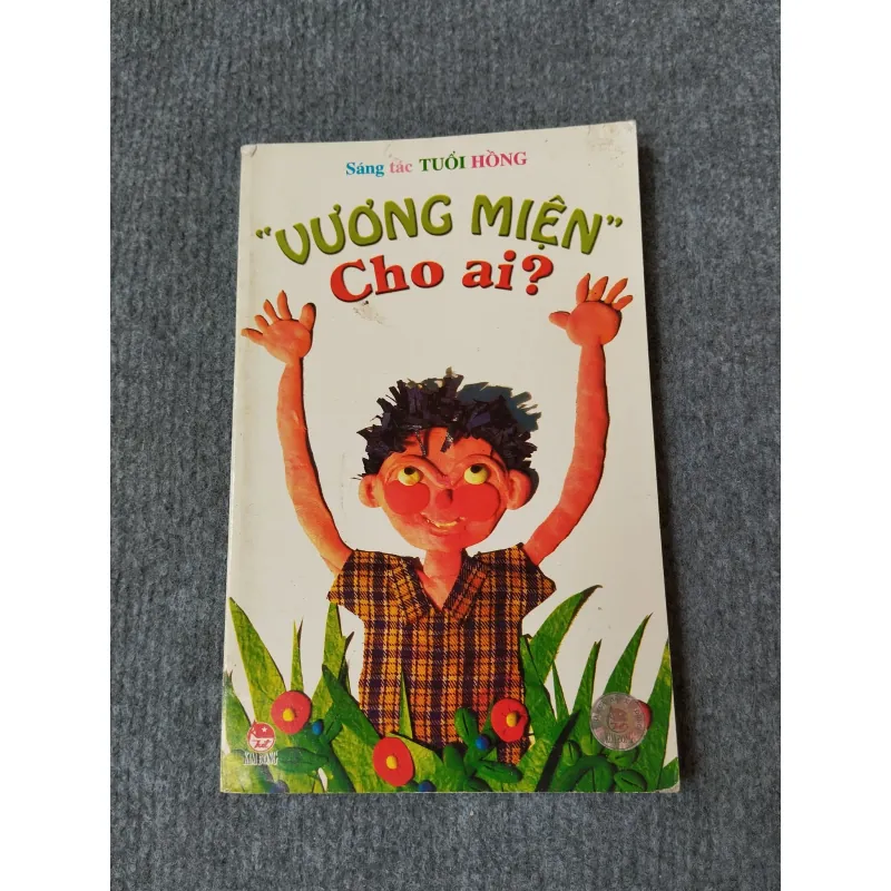 "VƯƠNG MIỆN" CHO AI? SÁNG TÁC TUỔI HỒNG 719825