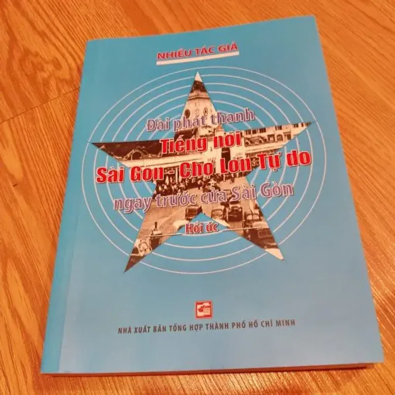 Hồi Ức Đài Phát Thanh Tiếng Nói Sài Gòn – Chợ Lớn Tự Do Ngay Trước Cửa Sài Gòn 761040
