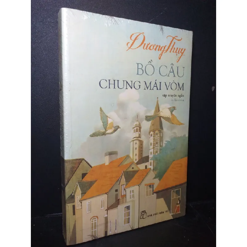 Bồ câu chung mái vòm mới 95% còn seal, ố Dương Thụy HCM0906 VĂN HỌC Blogmeo21025 582626