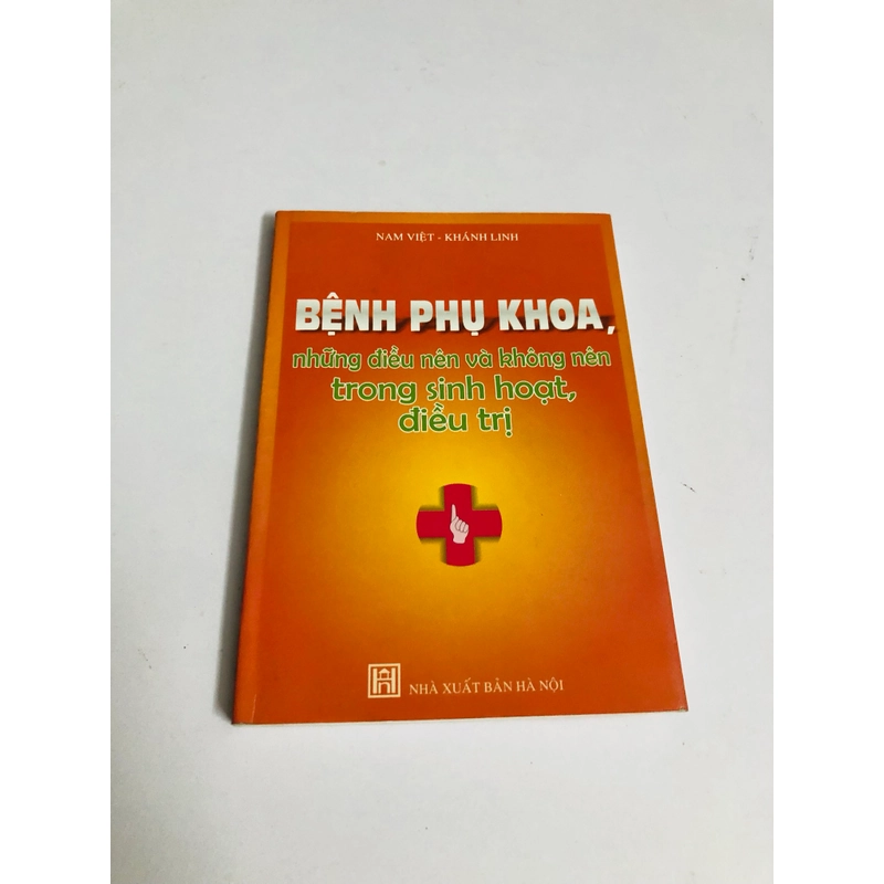 BỆNH PHỤ KHOA, NHỮNG ĐIỀU NÊN VÀ KHÔNG NÊN TRONG SINH HOẠT, ĐIỀU TRỊ  547857