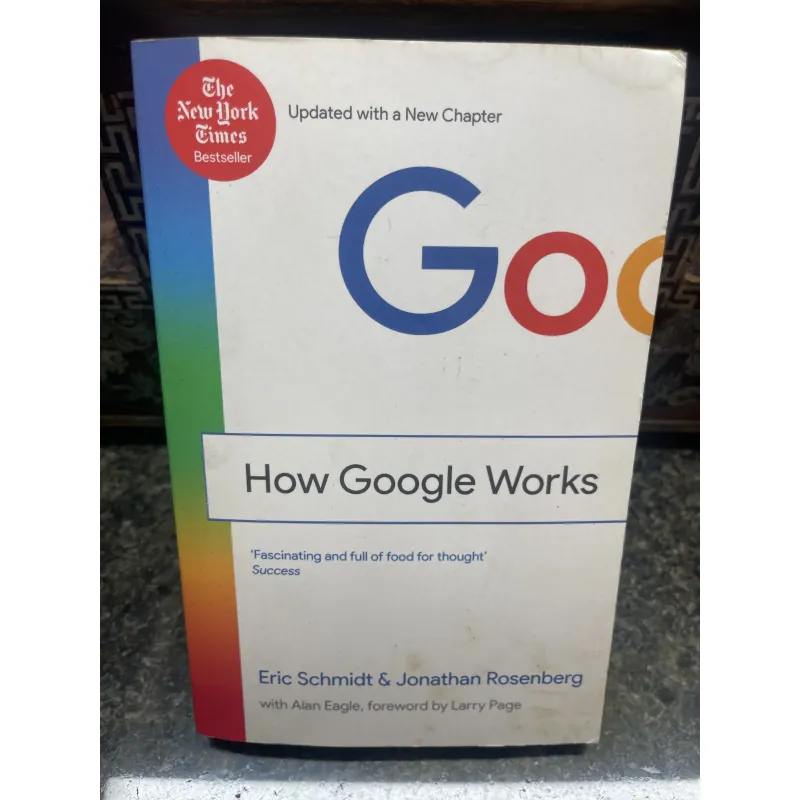 How google works Eric Schmidt & Jonathan Rosenberg 933578