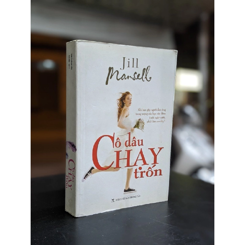 Cô dâu chạy trốn - Jill Mansell 450390