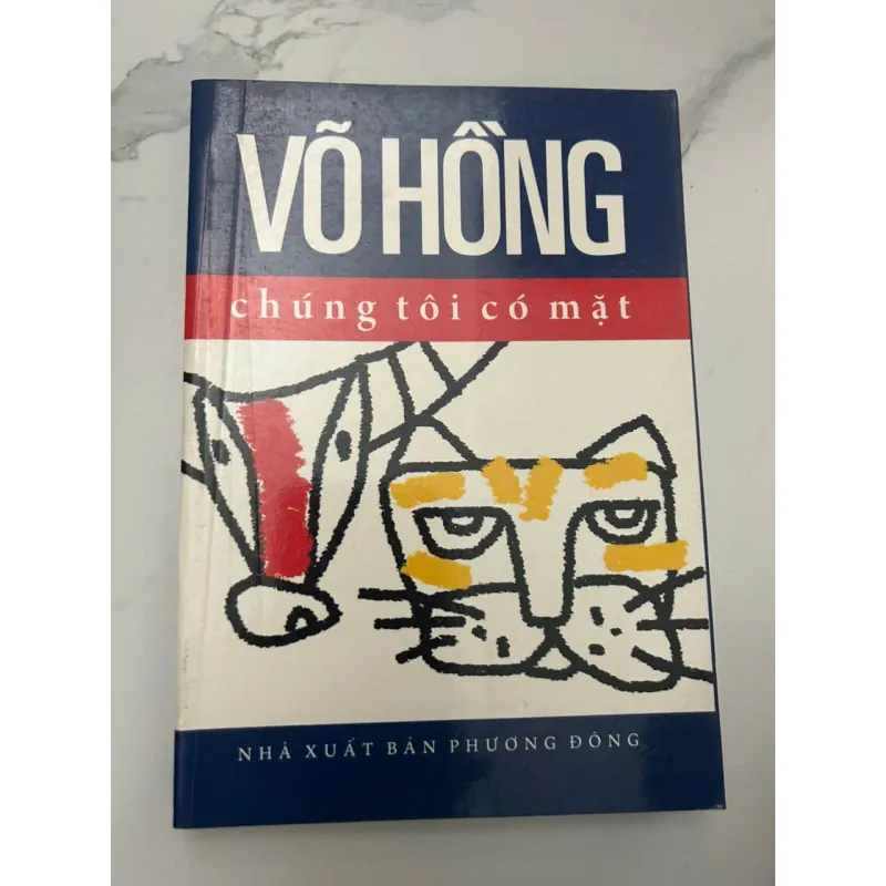 chúng tôi có mặt - Võ Hồng - Tiểu thuyết / Hồi ký 654028