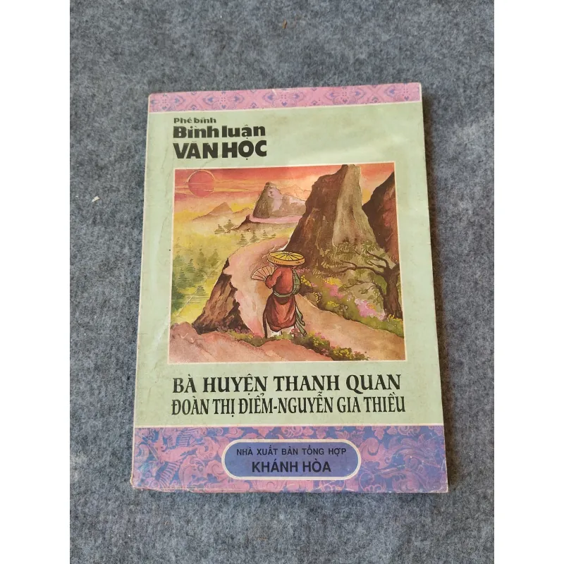 BÀ HUYỆN THANH QUAN. ĐOÀN THỊ ĐIỂM. NGUYỄN GIA THIỀU 719973