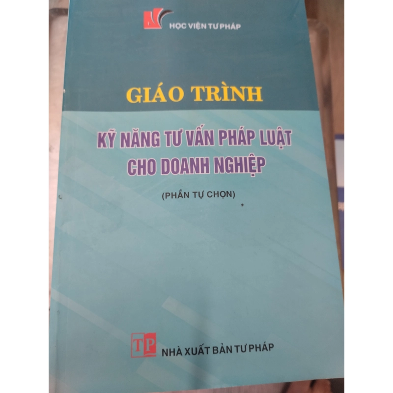 Giáo trình kỹ năng tư vấn pháp luật cho doanh nghiệp 322344