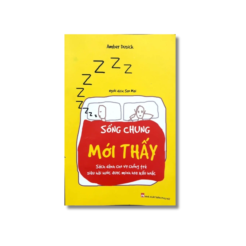Sống chung mới thấy - Sách dành cho vợ chồng trẻ siêu hài hước - Amber Dusick VANVOSACH 725317