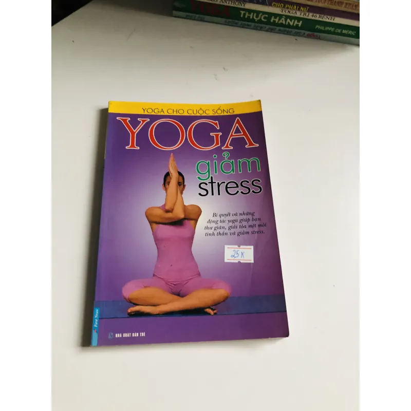 YOGA GIẢM STRESS ( SÁCH IN MÀU) 219417