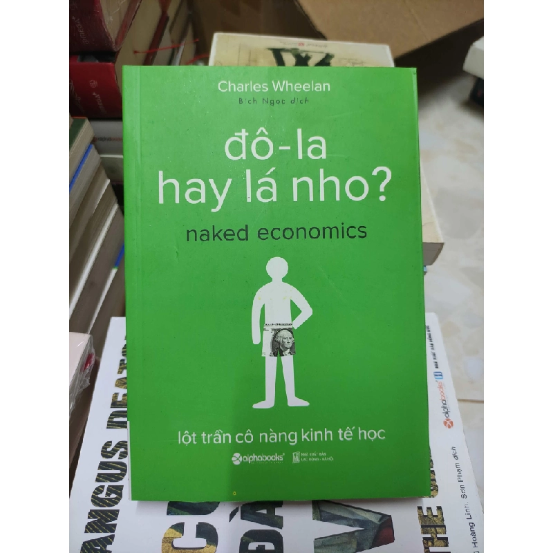 Đô-la hay lá nho? - lột trần cô nàng kinh tế họcHPB.HCM01/03 321441