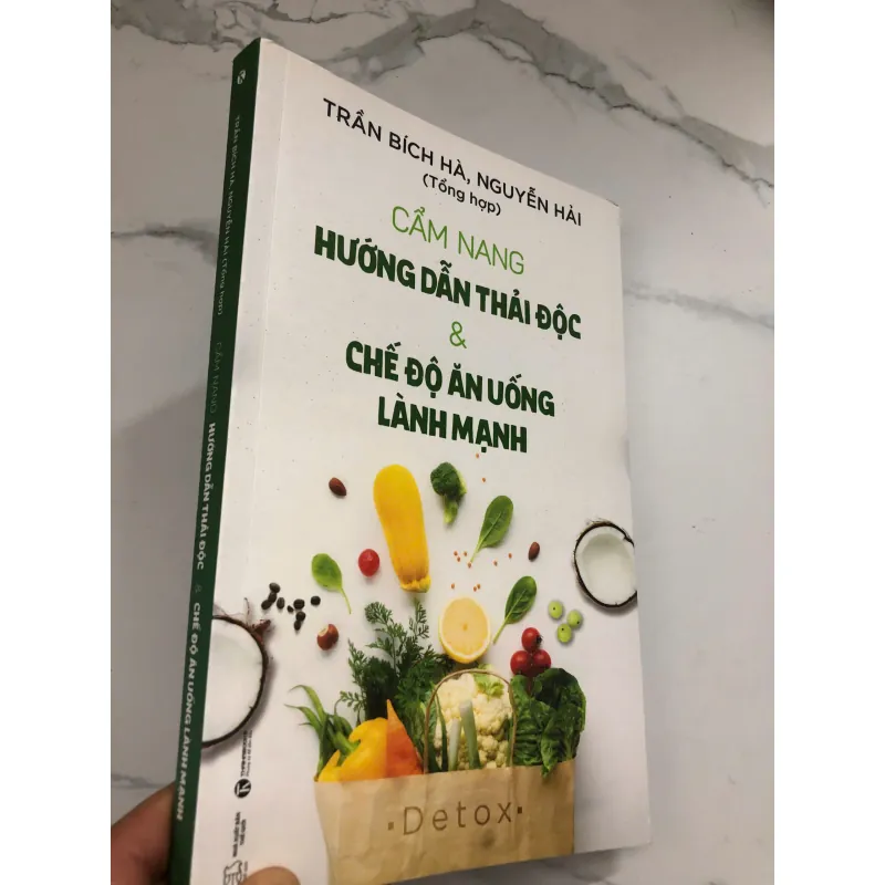 Cẩm Nang Hướng Dẫn Thải Độc & Chế Độ Ăn Uống Lành Mạnh (Detox) 733220