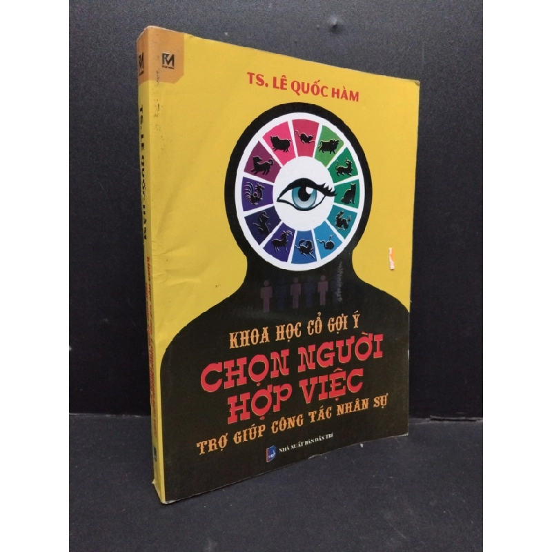 [Phiên Chợ Sách Cũ] Khoa học cổ gợi ý chọn người hợp việc trợ giúp công tác nhân sự 2015 2303 427398