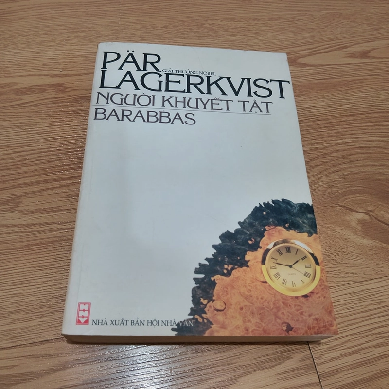 Người Khuyết Tật & Barabbas – Par Lagerkvist (Nobel Văn Học) 477493