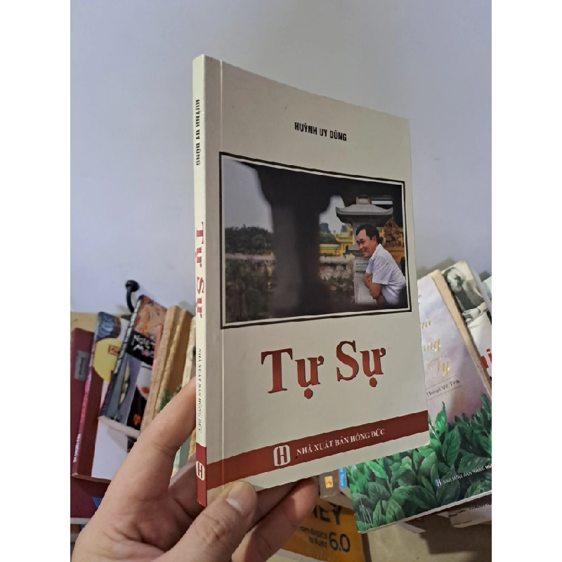 Tự sự - Huỳnh Uy Dũng 2019 HCM0308 DANH NHÂN 523866