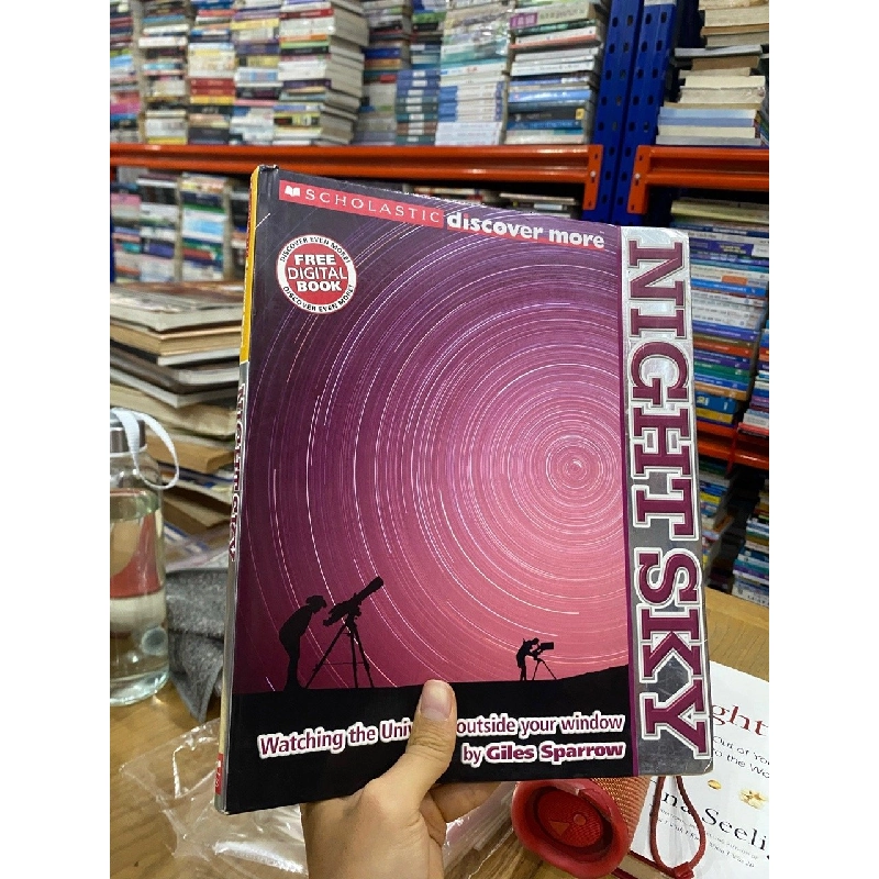NIGHT SKY: WATCHING THE UNIVERSE OUTSIDE YOUR WINDOW BY GILES SPARROW 199811