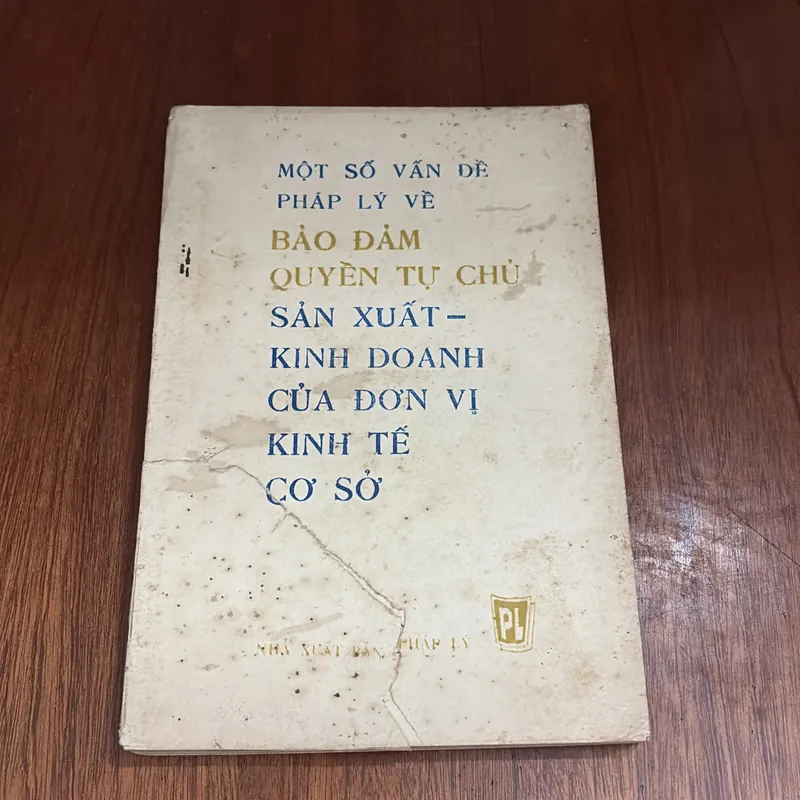 II Một Số Vấn Đề Pháp Lý Bảo Đảm Quyền Tự Chủ Sản Xuất Kinh Doanh Của Đơn Vị Kinh Tế Cơ Sở 664176
