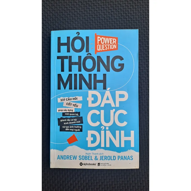 Hỏi thông minh, đáp cực đỉnh Andrew Sobel & Jerold Panas 728730