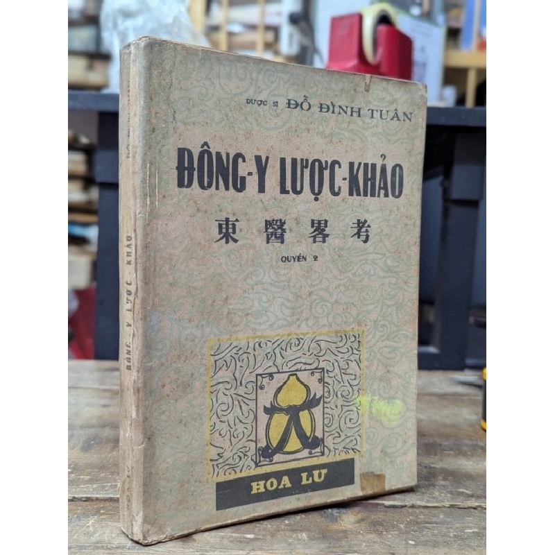 Đông y lược khảo - Đỗ Đình Tuân 549130