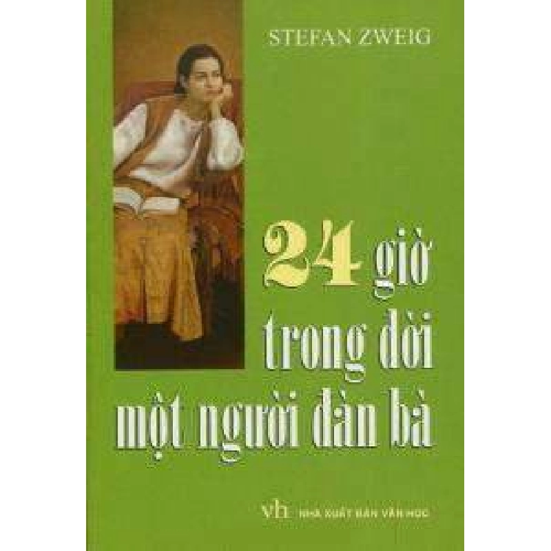 24 Giờ Trong Đời Một Người Đàn Bà - Stefan Zweig ASB.PO Oreka Blogmeo 230225 394878