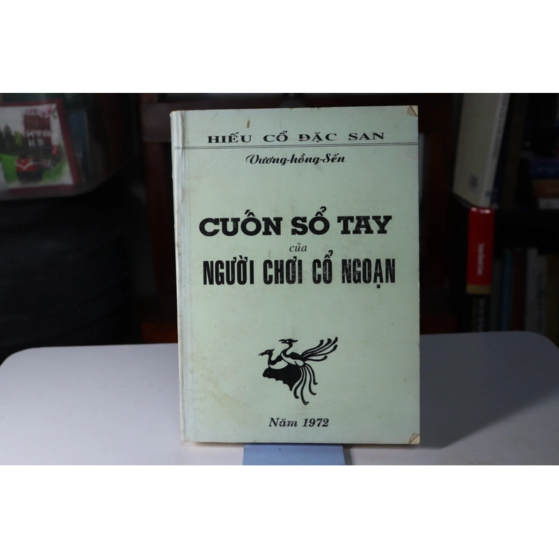 Cuốn sổ tay của Người Chơi Cổ Ngoạn- Vương Hồng Sển 477482