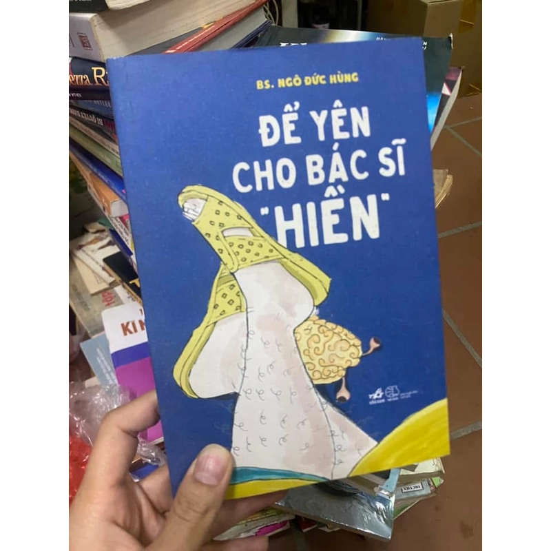 Để yên cho bác sĩ hiền 313530