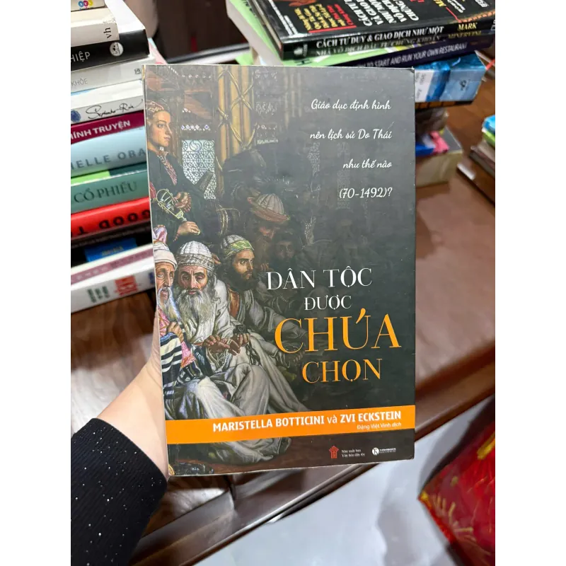 Dân Tộc Được Chúa Chọn – Maristella Botticini & Zvi Eckstein - K3 1009624