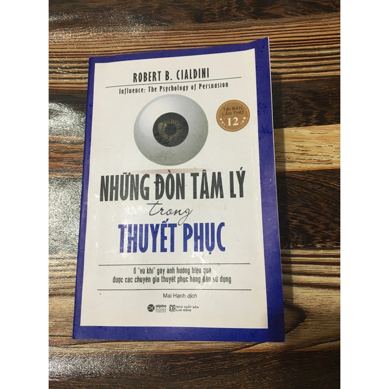 Những Đòn Tâm Lý Trong Thuyết Phục (Robert B. Cialdini) 363528