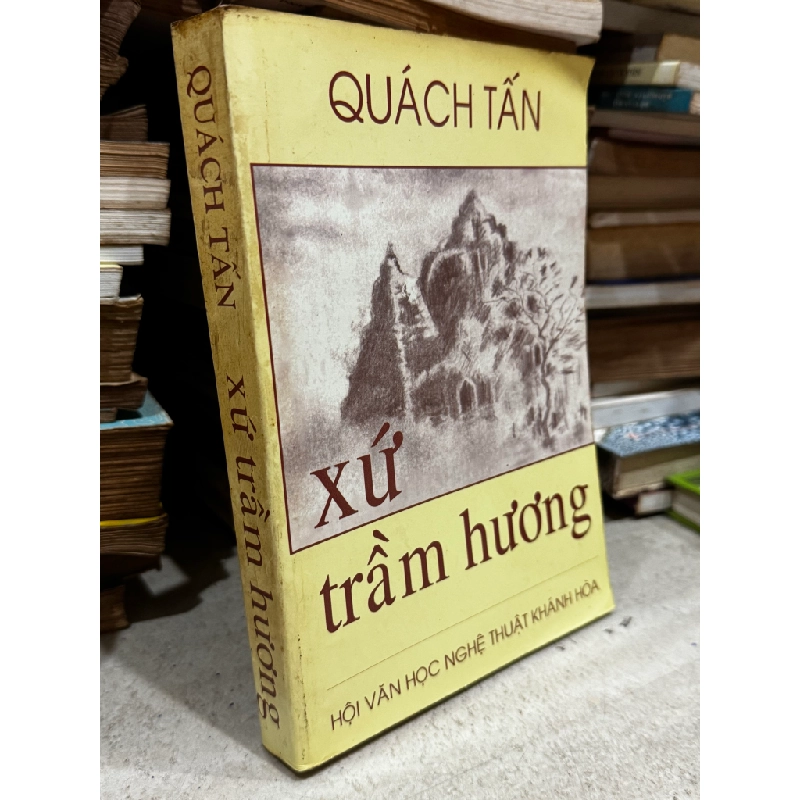 XỨ TRẦM HƯƠNG - Quách Tấn 270661