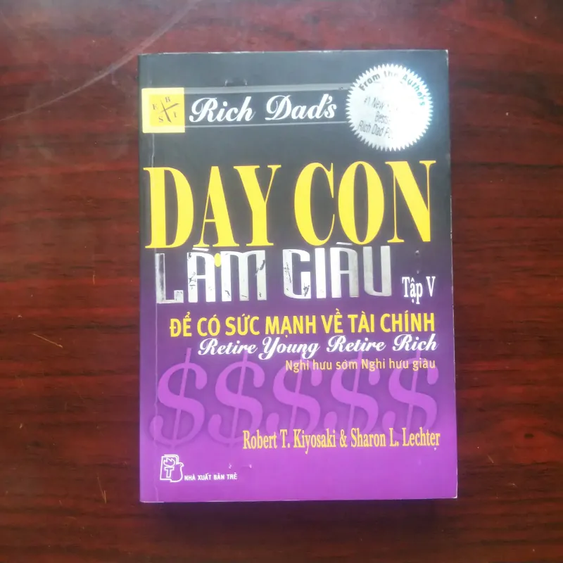 [Sách Kinh Doanh] Dạy Con Làm Giàu - Tập 5 - Rich Dad Poor Dad (Robert Kiyosaki) 992736