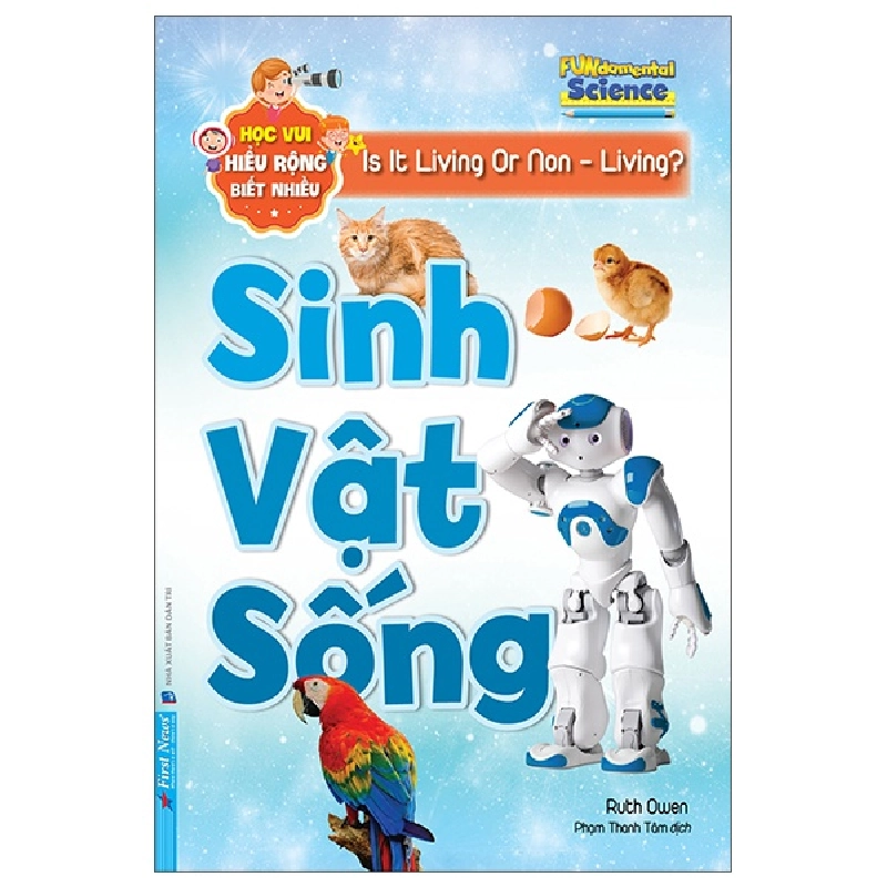 Học Vui Hiểu Rộng Biết Nhiều - Sinh Vật Sống (2025) - Ruth Owen 1060718