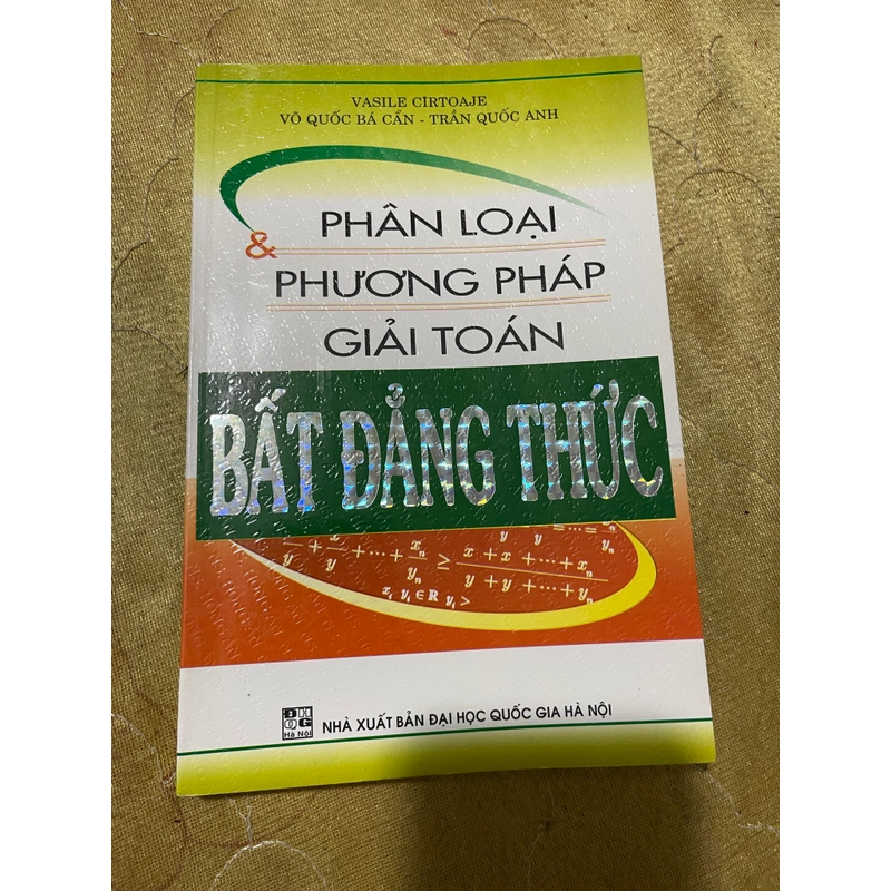 PHÂN LOẠI VÀ PHƯƠNG PHÁP GIẢI TOÁN BẤT ĐẲNG THỨC 543027