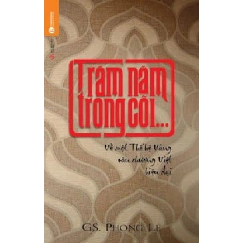 Trăm năm trong cõi (TB) - Phong Lê 2015 New 100% HCM.PO 345857