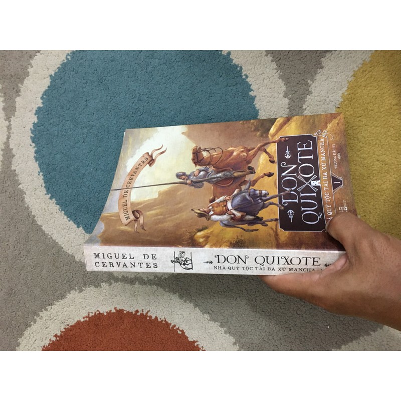 Don Quixote Nhà Quý Tộc Tài Ba Xứ Mancha - Tập 1 - Miguel De Cervantes 139359