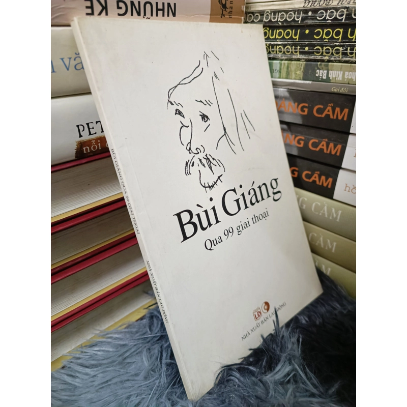 Bùi Giáng qua 99 giai thoại 477758