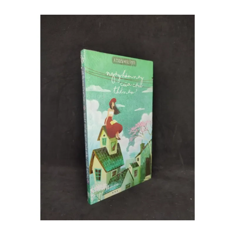 Ngày hôm nay của cậu thế nào 984767