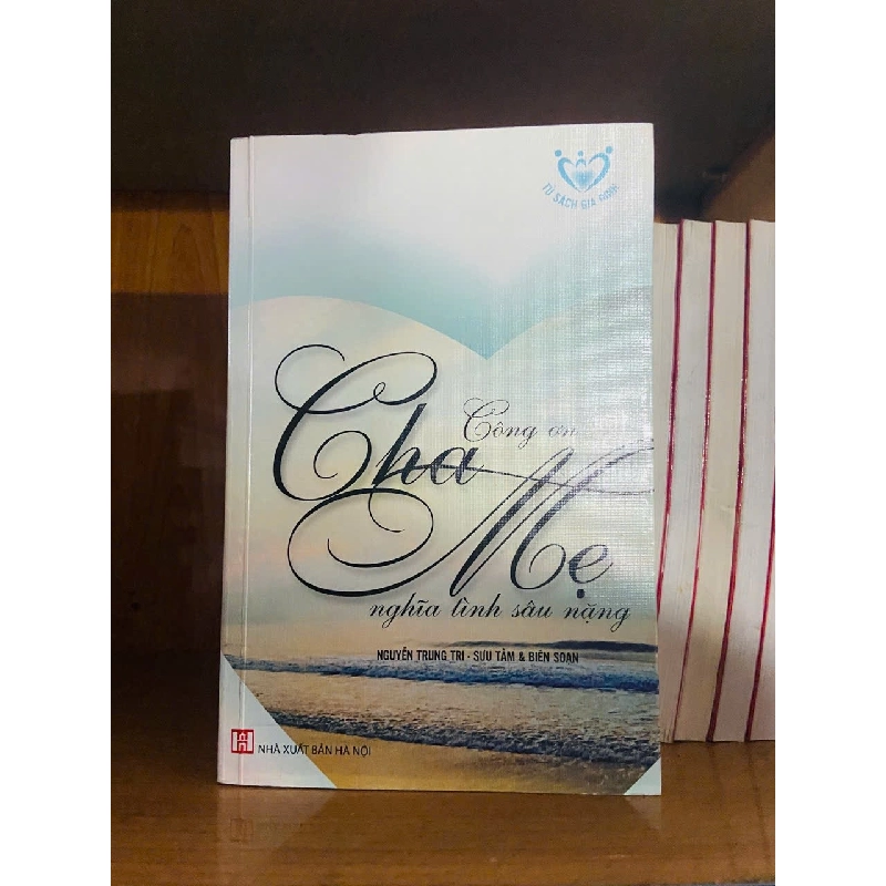 Công ơn Cha Mẹ nghĩa tình sâu nặng Vanvosach 723684