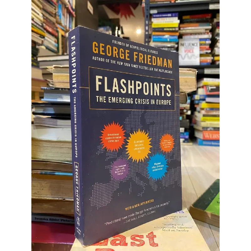 Flashpoints: The Emerging Crisis in Europe - George Friedman 716683
