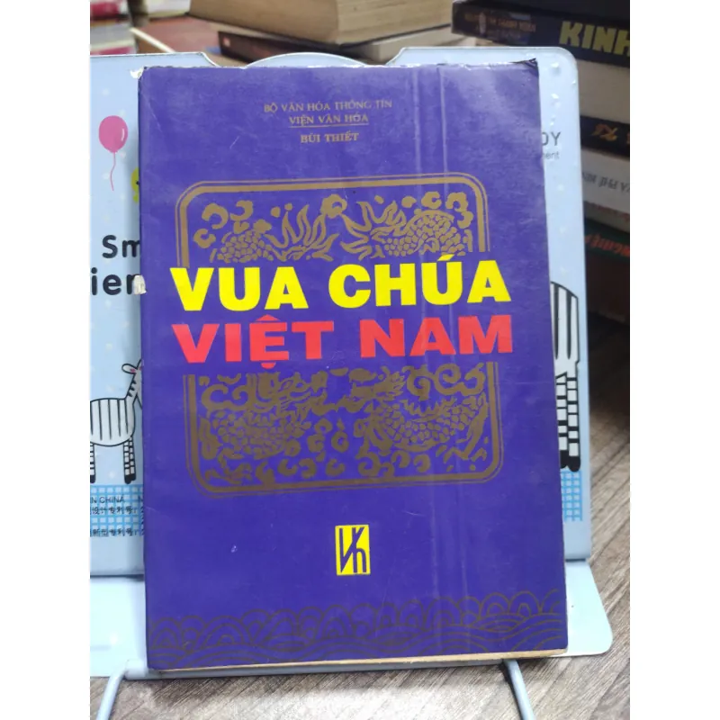 Sách: Vua chúa Việt Nam - Tác giả: Bùi Thiết (A3) 599395