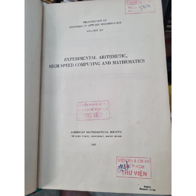 Experimental Arithmetic, High Speed Computing and Mathematics (Proceedings of Symposia in Applied Mathematics - Volume XV) 448811