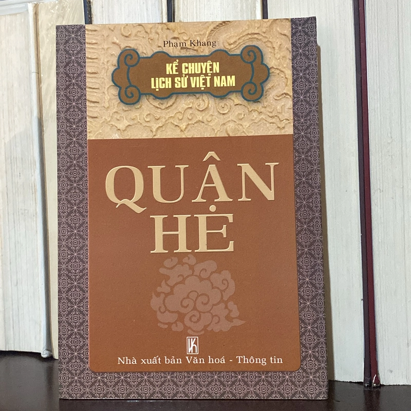 KỂ CHUYỆN LỊCH SỬ VIỆ NAM - QUẬN HE (XB 2009) 522804