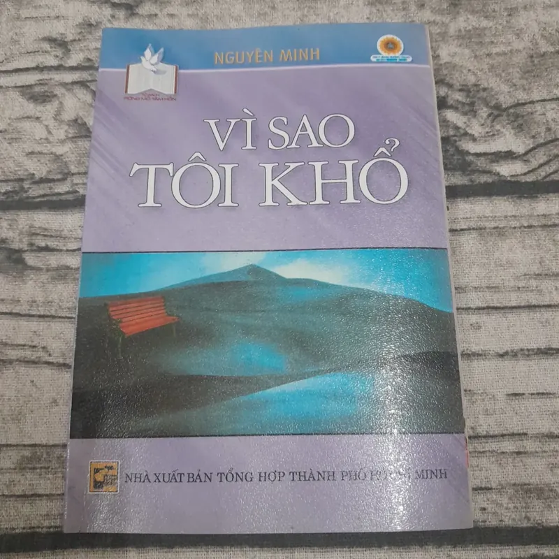 Vì sao tôi khổ? Tác giả Nguyên Minh 605289