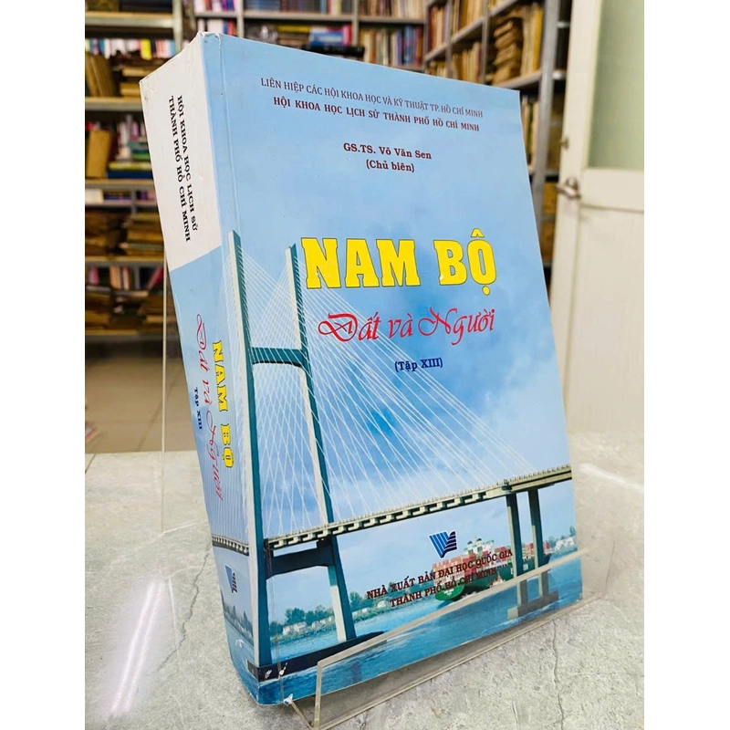 NAM BỘ ĐẤT VÀ NGƯỜI TẬP XIII - VÕ VĂN SEN 544206