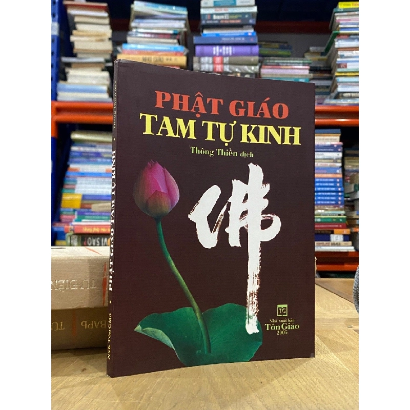Phật giáo Tam Tự Kinh - Thông Thiền dịch 449632