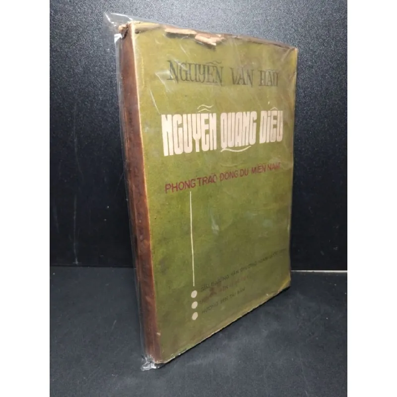 [Sách Cũ SCGR] Nguyễn Quang Diêu phong trào Đông du miền Nam mới 80% bẩn bìa, ố vàng 1974 Nguyễn Văn Hầu HCM2603 LỊCH SỬ - CHÍNH TRỊ - TRIẾT HỌC 679602