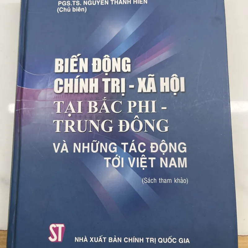 Biến động chính trị-xã hội tại Bắc Phi-Trung Đông và những tác động tới Việt Nam 574817